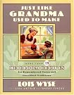 Just Like Grandma...