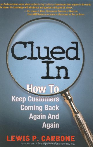 clued in how to keep customers coming back again and again