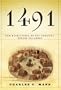 1491: New Revelations of the Americas Before Columbus