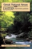 Great Natural Areas in Eastern Pennsylvania