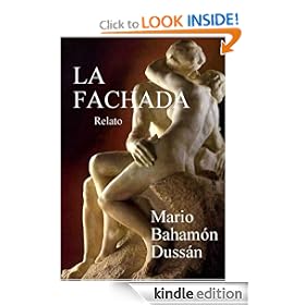 LA FACHADA (Spanish Edition)