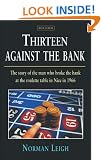 Thirteen Against the Bank