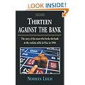 Thirteen Against the Bank