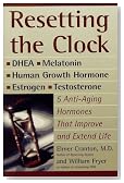 Resetting the Clock: Five Anti-Aging Hormones That Improve and Extend Life