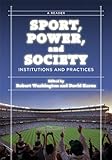 Sport, Power, and Society: Institutions and Practices: A Reader Knowing God: Walking through the Book of Books