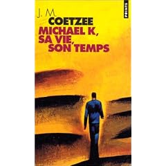 Michael K, sa vie, son temps