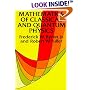 Mathematics of Classical and Quantum Physics