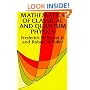 Mathematics of Classical and Quantum Physics