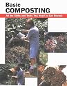 Basic Composting: All the Skills and Tools You Need to Get Started (Stackpole Basics)