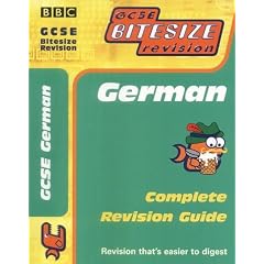 GCSE Bitesize Revision: German (Complete Revision Guide)