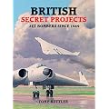 British Secret Projects: Jet Bombers Since 1949 (U.K.)