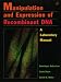 Manipulation and Expression of Recombinant Dna: A Laboratory Manual