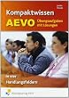 Kompaktwissen AEVO. �bungsaufgaben mit L�sungen - in vier Handlungsfeldern. Aufgabenband