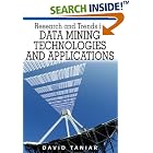 Click here to buy Research and Trends in Data Mining Technologies and Applications (Advances in Data... by David Taniar.