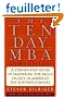 The Ten-Day MBA 3rd Ed.: A Step-By-Step Guide To Mastering The Skills Taught In America's Top Business Schools