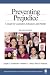 Preventing Prejudice: A Guide for Counselors, Educators, and Parents: A Guide for Counselors, Educators and Parents (Multicultural Aspects of Counseling And Psychotherapy)