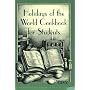 Holidays of the World Cookbook for Students (Cookbooks for Students)