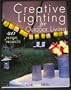 Creative Lighting for Outdoor Living: 40 Festive Projects
