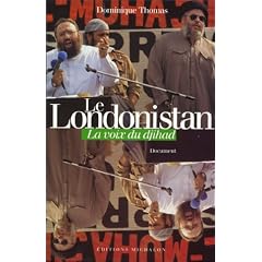 Le Londonistan : La Voix du djihad