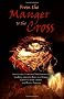 From the Manger to the Cross: Advent & Christmas Meditations on the King Born in a Stable, Crowned With Thorns and Reigns Forever