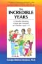 Incredible Years: A Troubleshooting Guide for Parents of Children Aged 3 to 8