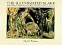 The Illuminated Blake: William Blake's Complete Illuminated Works with a Plate-by-Plate Commentary