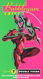 Bubblegum Crisis 7:Double Vision [VHS]
