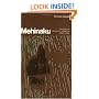 The Mehinaku: Drama of Life in a Brazilian Indian Village