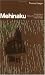 Book The Mehinaku: The Dream of Daily Life in a Brazilian Indian Village