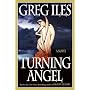Turning Angel : A Novel