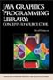 Java Graphics Programming Library: Concepts to Source Code (with CD-ROM) (Charles River Media Programming)