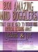 201 Amazing Mind Bogglers that Can be Used to Teach Children Critical Lessons About Learning & Life