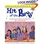 Hit of the Party: The Complete Planner for Children's Theme Birthday Parties