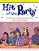 Hit of the Party: The Complete Planner for Children's Theme Birthday Parties