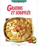 Revue Hachette Littérature  / Gratins et soufflés