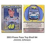 Press Pass Top Shelf '03 Jimmie Johnson Card