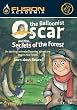Oscar The Balloonist and The Secrets of The Forest