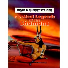 Mystical Legends of the Shamans