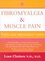 Fibromyalgia and Muscle Pain: Your Self-Treatment Guide (Thorsons Health Series)