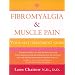 Fibromyalgia and Muscle Pain: Your Self-treatment Guide (Thorsons Health Series)
