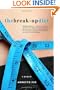 The Break-Up Diet: A Memoir