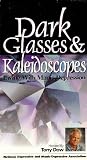 Dark Glasses & Kaleidoscopes (Living with Manic Depression)