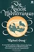 The Ancient Mediterranean (Meridian)