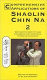 Review YMAA Publication Center  / Comprehensive Applications of Shaolin Chin Na 2