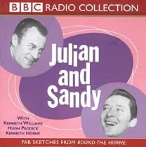 Julian and Sandy: Starring Kenneth Horne, Hugh Paddick & Kenneth Williams (BBC Radio Collection)