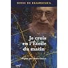 Je crois en l'Etoile du matin