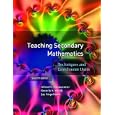 Teaching Secondary Mathematics: Techniques and Enrichment Units (7th Edition)