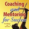 Coaching and Mentoring for Success: Supporting Learners in the Workplace