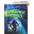 Strange Animals (Unexplained (QEB))