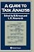A Guide To Task Analysis: The Task Analysis Working Group